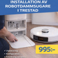 Installation av robotdammsugare